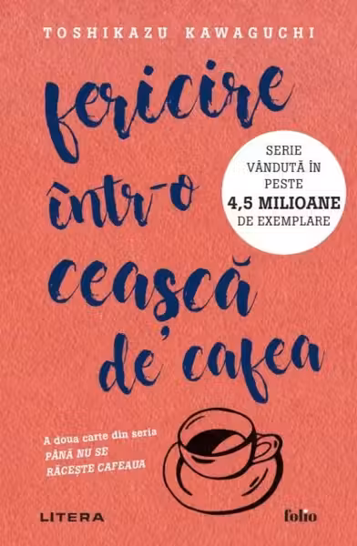Fericire intr-o ceasca de cafea