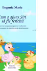 Cum a ajuns Siri sa fie fericita