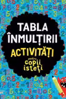 Tabla inmultirii - Activitati pentru copii isteti