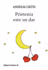 Prietenia este un dar
