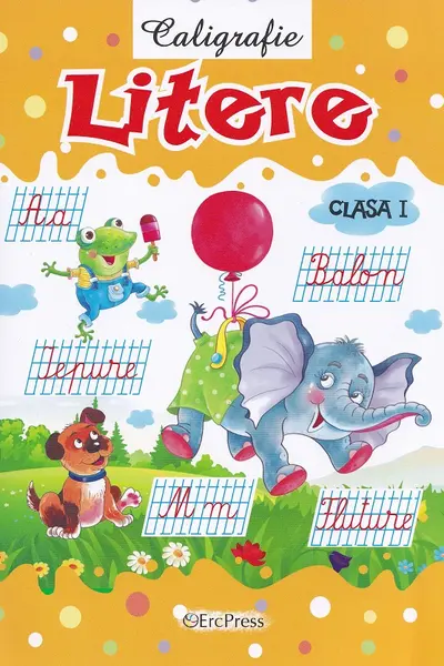 Caligrafie: Litere - Clasa 1
