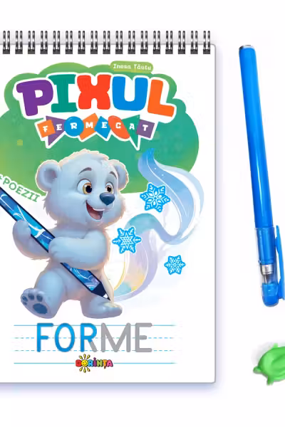 Pixul Fermecat. Forme