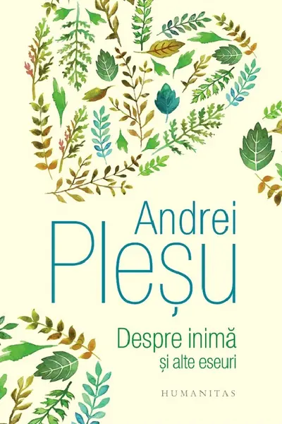 Despre inima si alte eseuri