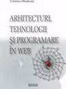 Arhitecturi, tehnologii si programare in web