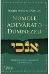 Numele adevarat al lui Dumnezeu. Primeste esenta deplina a divinitatii!