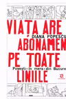 Viata are abonament pe toate liniile