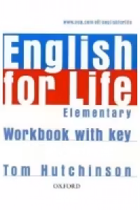 English for Life - Elementary : Workbook with key