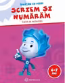 Scriem si numaram. Caiet de activitati 4-7 ani. Invatam cu Fixiki