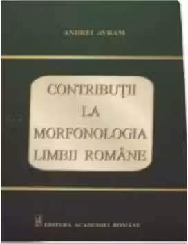 Contributii la morfonologia limbii romane