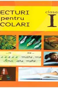 Lecturi pentru scolari. Clasa I