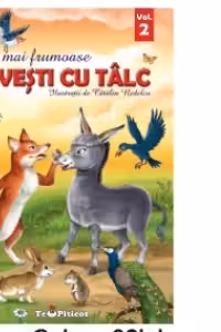 Cele mai frumoase povesti cu talc (volumul 2)