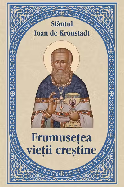 Frumusețea vieții creștine