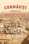 Cernăuți. Obiecte pierdute