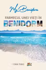 My Benidorm : farmecul unei vieţi în Benidorm