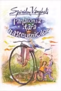 Pantalonia in tara Nastrusnicilor