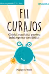Fii curajos