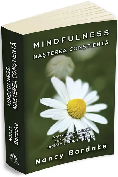 Mindfulness: nașterea conștientă
