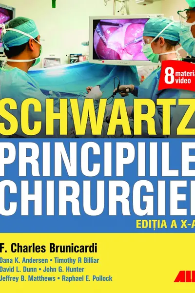 SCHWARTZ. Principiile chirurgiei