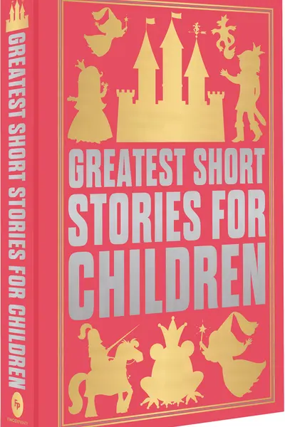 Greatest Short Stories for Children