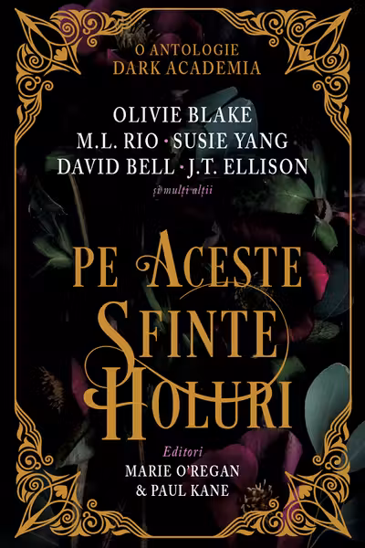 Pe aceste sfinte holuri