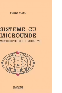 Sisteme cu microunde. Elemente de teorie, constructie