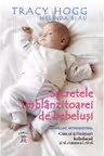 Secretele imblanzitoarei de bebelusi