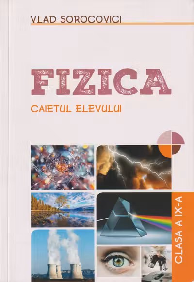 Fizica cl.9. Caietul elevului