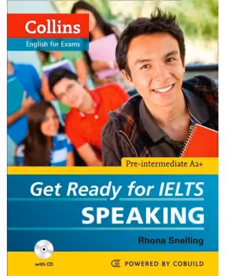 English for IELTS. Get Ready for IELTS, Speaking IELTS 4+ (A2+)