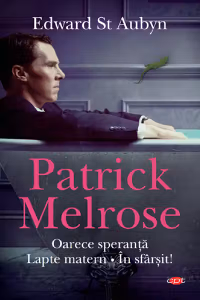 Carte pentru toti. Vol 225 PATRICK MELROSE. Oarece speranta. Lapte matern. In sfarsit!
