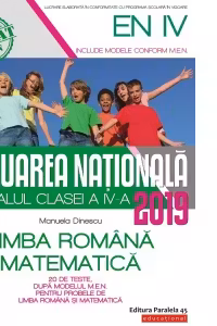 Evaluarea Nationala 2019 la finalul clasei a IV-a. Limba romana. Matematica