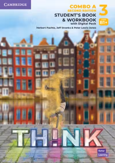 Think Level 3. Student's Book and Workbook with Digital Pack Combo A (2nd Edition). Cambridge British English