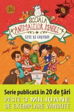 SCOALA ANIMALELOR MAGICE. Stii si castigi!