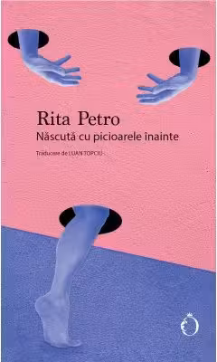 Nascuta cu picioarele inainte