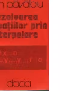 Rezolvarea ecuatiilor prin interpolare