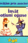 Învaț noțiuni opuse!