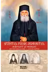 Sfantul Paisie Aghioritul. Marturii si minuni - Antonis Macatunis, Kostas Pappas