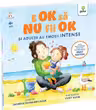 E OK să NU fii OK. Și adulții au sentimente intense