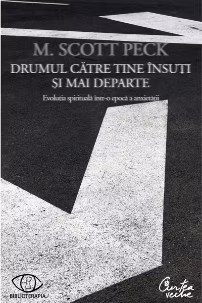 Drumul catre tine insuti si mai departe