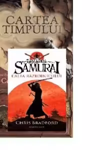 Pachet - Tanarul samurai. Calea razboinicului + Cartea timpului (III) Cercul de aur