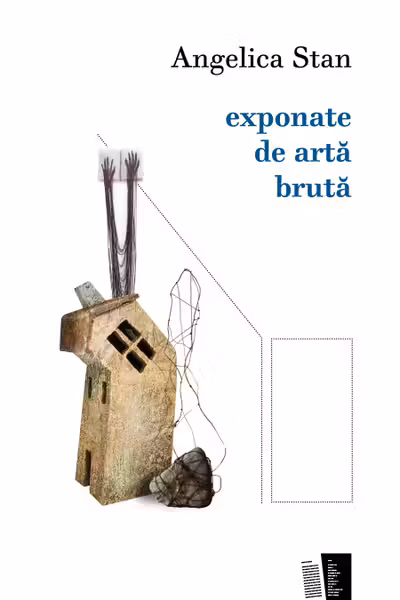 Exponate de arta bruta