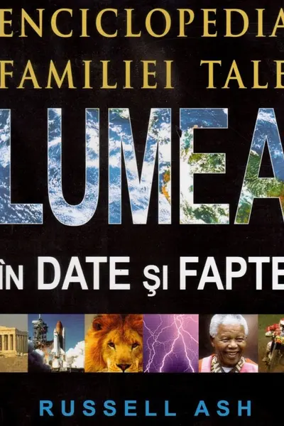 Lumea in date si fapte