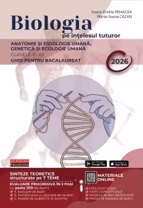 Bacalaureat Biologie pe intelesul tuturor 2026. Clasele 11-12