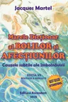 Marele dictionar al bolilor si afectiunilor - cauzele subtile ale imbolnavirii