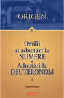 Omilii si adnotari la Numere Vol.1