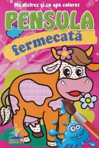 Ma distrez si cu apa colorez. Pensula fermecata - Vacuta