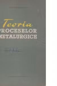 Teoria proceselor metalurgice (traducere din limba rusa)
