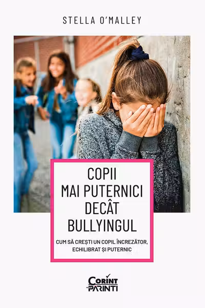 Copii mai puternici decat bullyingul