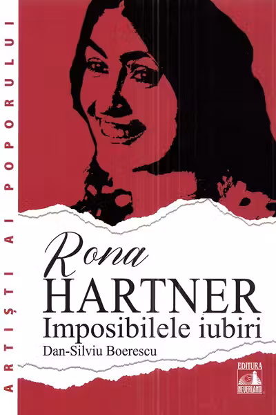 Rona Hartner. Imposibilele iubiri