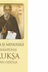 Viata si minunile Sfantului Kuksa de Odessa. Editia a doua