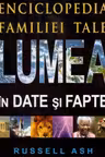 Lumea in date si fapte